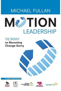 Motion Leadership  - The Skinny on Becoming Change Savvy