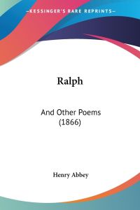 Ralph  - And Other Poems (1866)