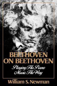 Beethoven on Beethoven  - Playing His Piano Music His Way