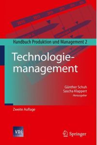 Technologiemanagement  - Handbuch Produktion und Management 2