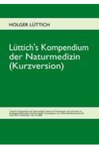 Lüttich's Kompendium der Naturmedizin (Kurzversion)