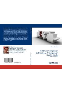 Software Component Certification: A Component Quality Model  - A Reuse Approach