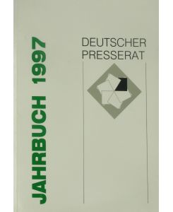 Deutscher Presserat - Jahrbuch 1997