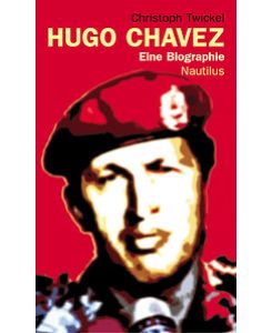 Twickel, Hugo Chavez