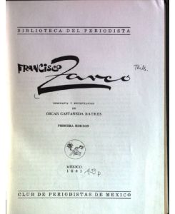 Francisco Zarco  - Biblioteca del Periodista