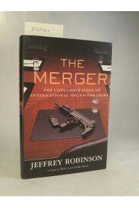 The Merger [Neubuch]  - The Conglomeration of International Organized Crime