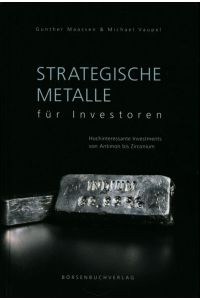 Strategische Metalle für Investoren: Hochinteressante Investments von Antimon bis Zirconium