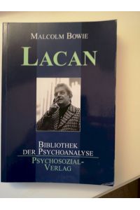 Lacan.   - Aus dem Engl. von Klaus Laermann / Bibliothek der Psychoanalyse