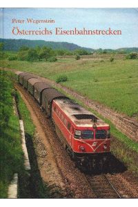 Österreichs Eisenbahnstrecken