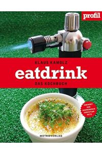 eatDrink: Das Kochbuch.