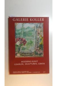 Galerie Koller - Moderne Kunst, Gemälde, Skulpturen, Grafik. Katalognr. 3001 - 3132.