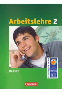 Arbeitslehre - Band 2. Schülerbuch  - Sekundarstufe I - Hessen