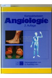 Kompaktwissen Angiologie.   - Unter Mitarb. von Th. Brecht ...