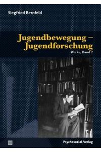Bernfeld, Siegfried: Werke; Teil: Bd. 2. , Jugendbewegung - Jugendforschung.