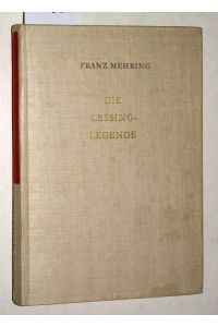 Die Lessing Legende. Gesamllete Schriften Band 9.