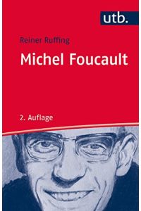Michel Foucault.   - UTB ; 3000