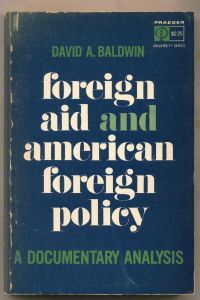 Foreign Aid and American Foreign Policy  - A Documentary Analysis