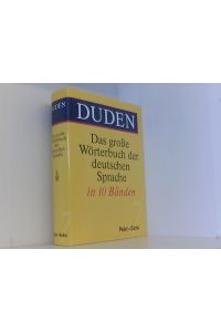 (Duden) Das große Wörterbuch der deutschen Sprache, 10 Bde. , Bd. 7, Pekt-Schi