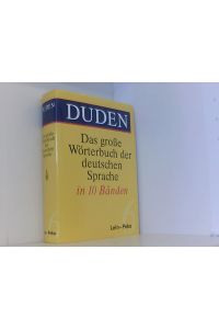 (Duden) Das große Wörterbuch der deutschen Sprache, 10 Bde. , Bd. 6, Lein-Peko