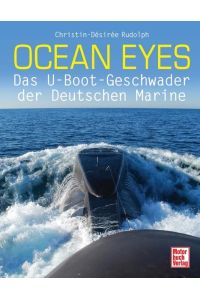Ocean Eyes: Das U-Boot-Geschwader der Deutschen Marine