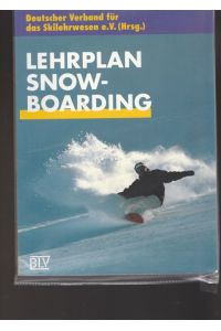 Lehrplan Snowboarding.