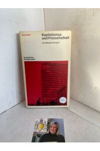 Kapitalismus und Pressefreiheit. Am Beispiel Springer. Herausgegeben im Auftrag des Republikanischen Clubs, Berlin von Peter Brokmeier