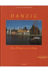 Danzig  - Die Königin der Ostsee
