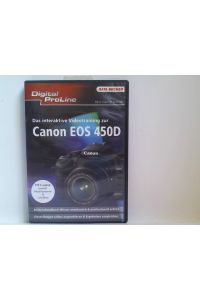 Digital ProLine Das interaktive Videotraining zur Canon EOS 450D