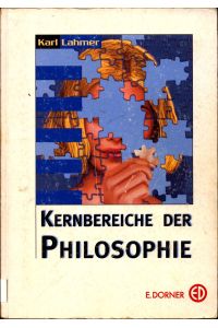 Kernbereiche der Philosophie