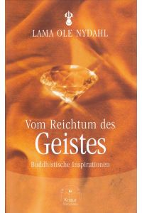 Vom Reichtum des Geistes. Buddhistische Inspirationen.   - Lama. [Hrsg. von Hans Christian Meiser] / Mens sana.