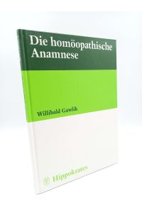 Die homöopathische Anamnese