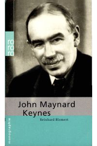 John Maynard Keynes  - / dargest. von Reinhard Blomert