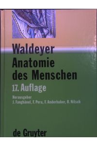 Waldeyer Anatomie des Menschen : [das Buch enthält 45 Tabellen]
