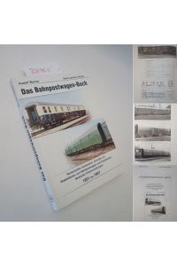 Das Bahnpostwagen-Buch. Numerisches Verzeichnis, Chronik und Illustration von Bahnpostwagen und Postabteilen deutscher Postverwaltunggen. 1851-1997.