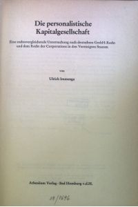 Die personalistische Kapitalgesellschaft.   - Wirtschaftsrecht und Wirtschaftspolitik; Band 15.