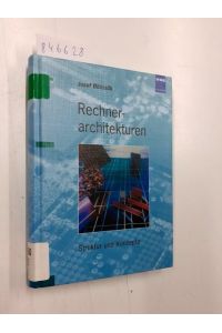 Rechnerarchitekturen: Struktur und Konzepte