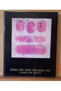 Indian Art since the early 40s (A search for identity)