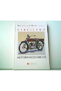 Streifzug Motorradgeschichte.