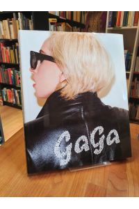 Lady Gaga, aus dem Amerikanischen von Helmut Dierlamm,