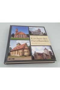 Kirchen des Havellandes / Andreas Kitschke. Hrsg. von Werner Bader und Ingrid Bargal