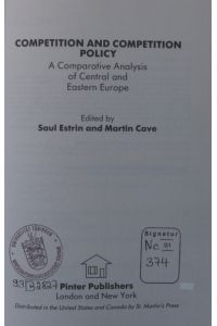 Competition and competition policy  - a comparative analysis of Central and Eastern Europe