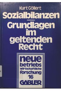 Sozialbilanzen  - Neue betriebswirtschaftliche Forschung ; Bd. 16