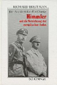 Himmler und die Vernichtung der europäischen Juden (Sammlung Schöningh zur Geschichte und Gegenwart)