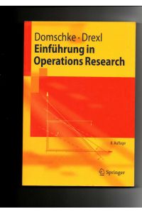 Wolfgang Domschke, A. Drexl, Einführung in Operations-Research / 8. Auflage