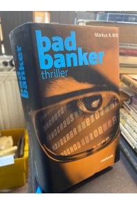 Bad Banker. Thriller.