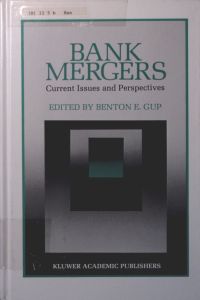 Bank mergers  - current issues and perspectives