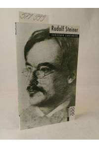 Rudolf Steiner [Neubuch]  - Mit Selbstzeugnissen und Bilddokumenten