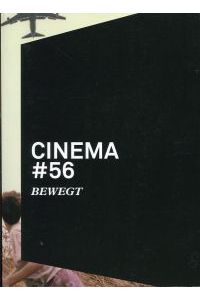 Cinema # 56: Bewegt.