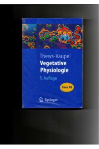 Gerhard Thews, Peter Vaupel, Vegetative Physiologie / 5. Auflage
