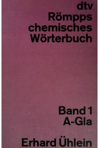 Römpps chemisches Wörterbuch; Teil: Bd. 1. , A - Gla.   - dtv ;  (Nr 3131)